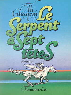 cover image of Le serpent à sept têtes